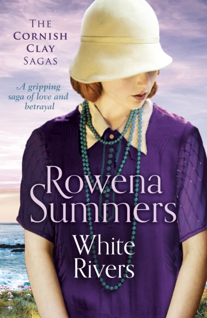 White Rivers : A gripping saga of love and betrayal, EPUB eBook