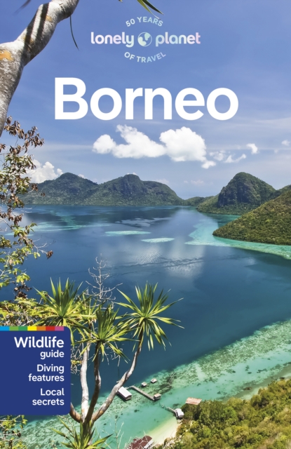 Lonely Planet Borneo, Paperback / softback Book