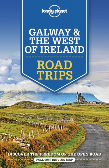 Lonely Planet Galway & the West of Ireland Road Trips, Paperback / softback Book
