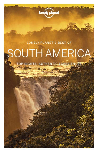 Lonely Planet Best of South America, EPUB eBook