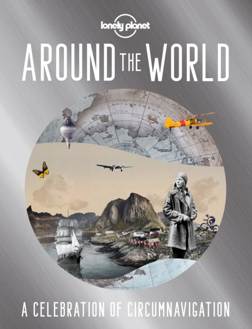 Lonely Planet Around the World, Hardback Book