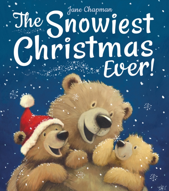 The Snowiest Christmas Ever!, Hardback Book