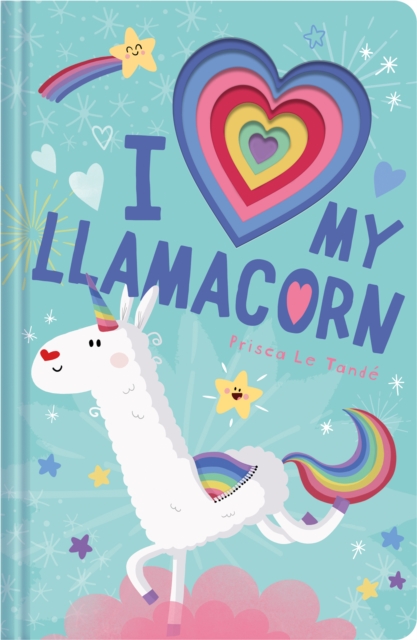 I Love My Llamacorn, Board book Book