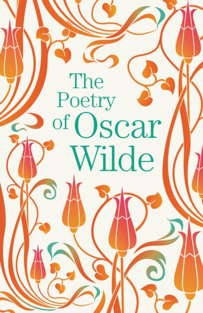 The Poetry of Oscar Wilde, Paperback / softback Book
