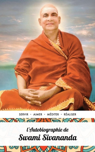 L'Autobiographie de Swami Sivananda, Hardback Book