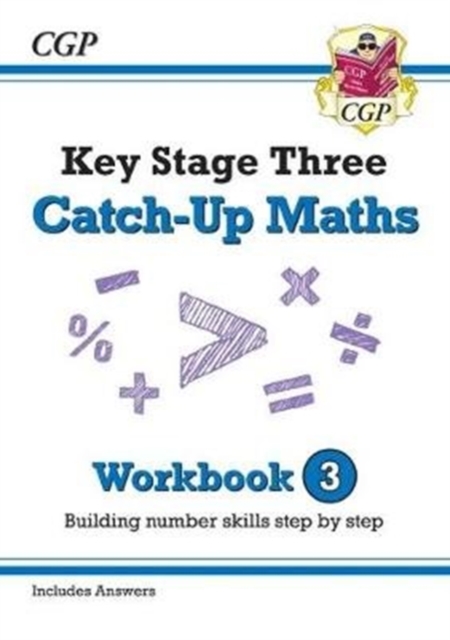 KS3 Maths Catch-Up Workbook 3 (with Answers), Paperback / softback Book