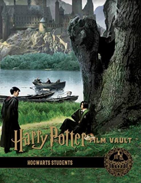 Harry Potter: The Film Vault - Volume 4: Hogwarts Students, Hardback Book