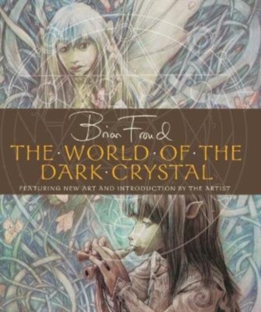 The World of the Dark Crystal, Hardback Book