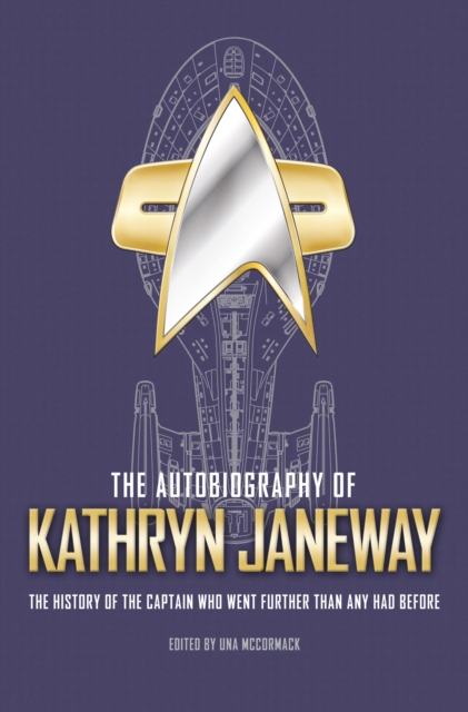 The Autobiography of Kathryn Janeway, Paperback / softback Book