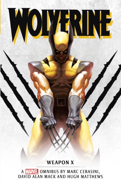 Marvel classic novels - Wolverine: Weapon X Omnibus, EPUB eBook