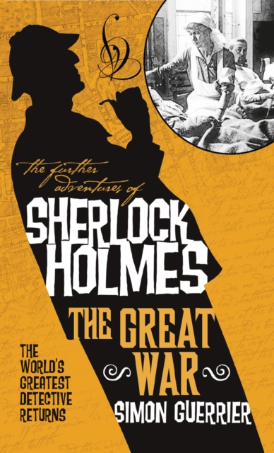 The Further Adventures of Sherlock Holmes - Sherlock Holmes and the Great War, EPUB eBook