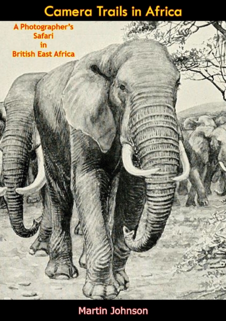 Camera Trails in Africa, EPUB eBook
