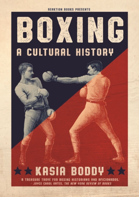 Boxing : A Cultural History, Paperback / softback Book