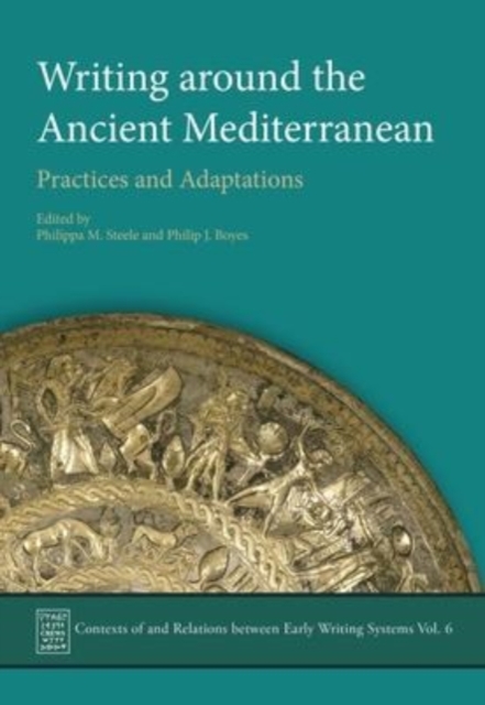 Writing Around the Ancient Mediterranean : Practices and Adaptations, Hardback Book