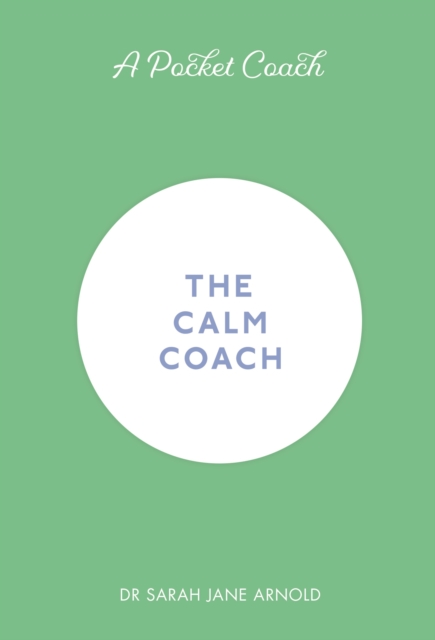 A Pocket Coach: The Calm Coach, EPUB eBook