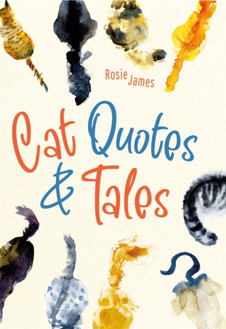 Cat Quotes & Tales, Hardback Book