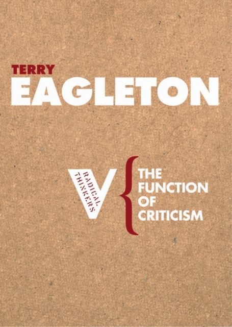 The Function of Criticism : From the Spectator to Post-Structuralism, EPUB eBook