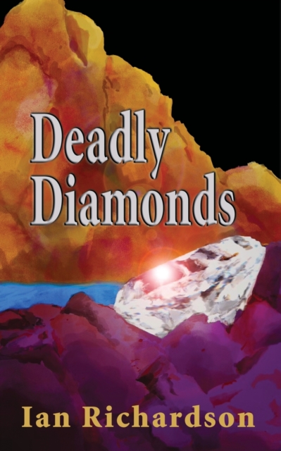 Deadly Diamonds, Paperback / softback Book