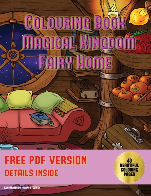 Colouring Book (Magical Kingdom - Fairy Homes) : Colouring Book: 40 Fairy Pictures to Colour, Paperback / softback Book