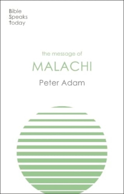 The Message of Malachi, Paperback / softback Book