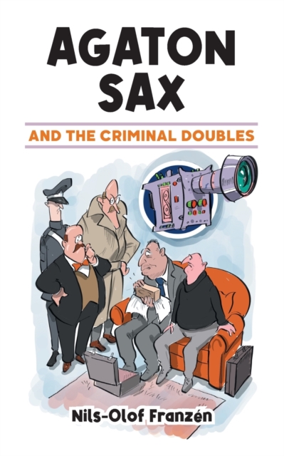 Agaton Sax and the Criminal Doubles, Paperback / softback Book