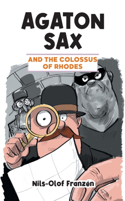 Agaton Sax and the Colossus of Rhodes, Paperback / softback Book