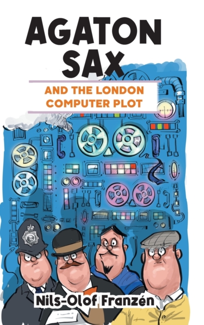 Agaton Sax and the London Computer Plot, Hardback Book