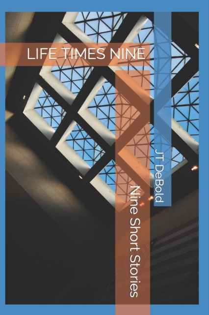 Life Times Nine, Paperback / softback Book