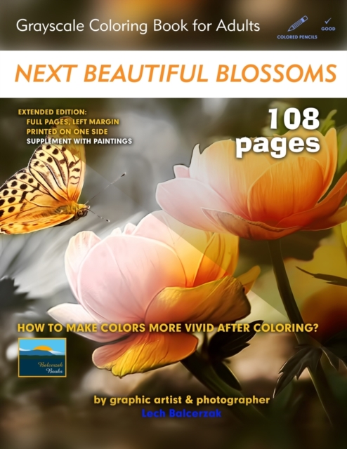 Next Beautiful Blossoms - Grayscale Coloring Book for Adults : Extended Edition: Full pages (Left Margin), Paperback / softback Book
