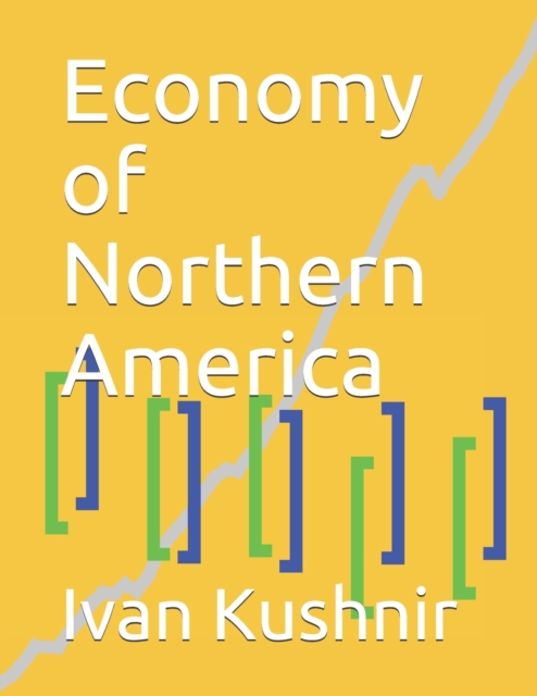 Economy of Northern America, Paperback / softback Book