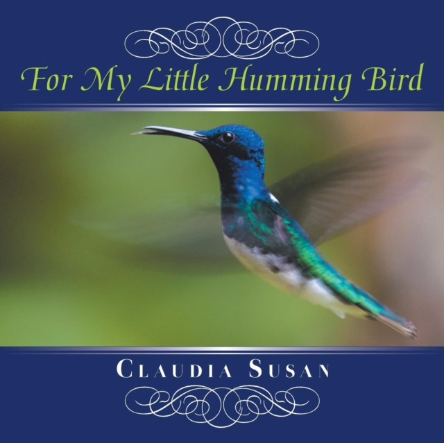 For My Little Hummingbird, Paperback Book