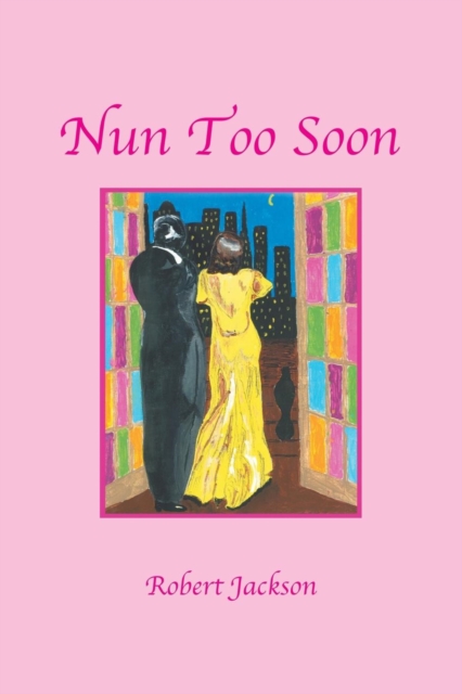 Nun Too Soon, Paperback / softback Book
