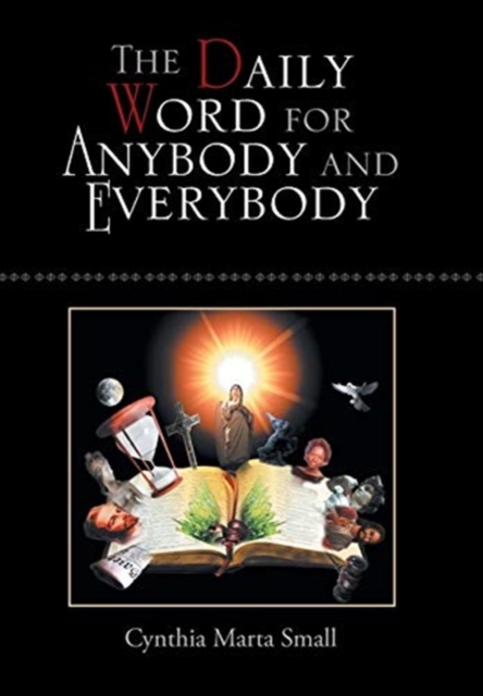 The Daily Word for Anybody and Everybody, Hardback Book