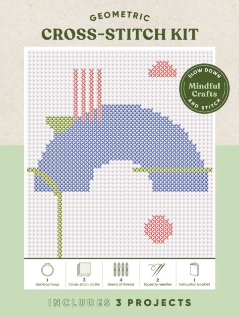 Mindful Crafts: Geometric Cross-Stitch Kit, Kit Book