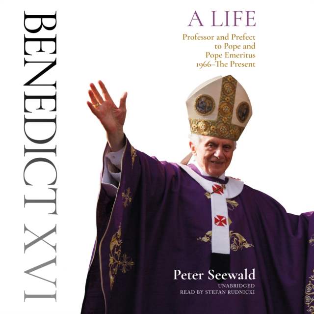 Benedict XVI: A Life, eAudiobook MP3 eaudioBook