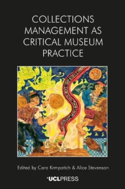 Collections Management as Critical Museum Practice, Hardback Book