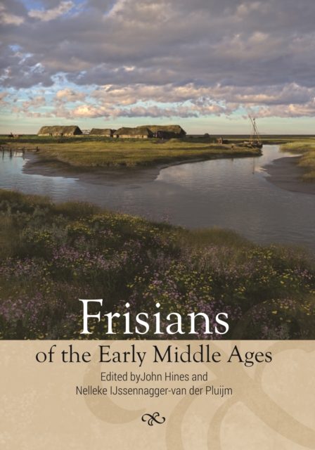 Frisians of the Early Middle Ages, PDF eBook