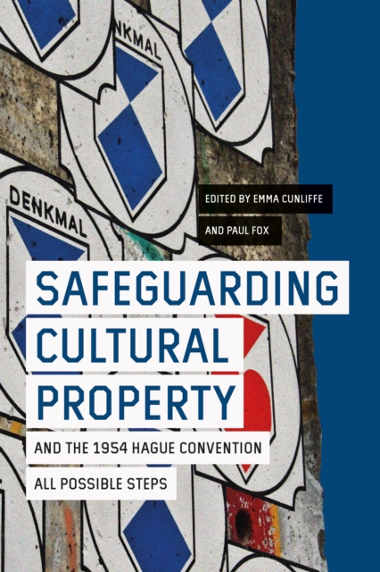 Safeguarding Cultural Property and the 1954 Hague Convention : All Possible Steps, EPUB eBook