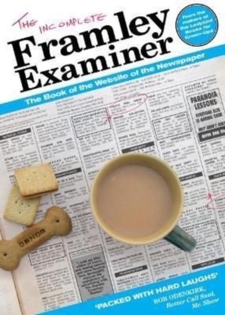 The Incomplete Framley Examiner, Paperback / softback Book