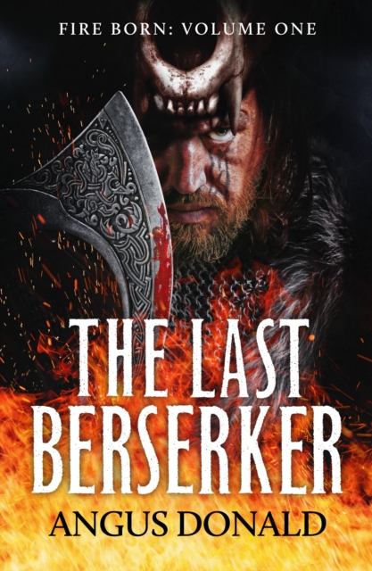 The Last Berserker : An action-packed Viking adventure, EPUB eBook