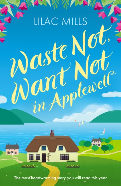 Waste Not, Want Not in Applewell : The most heartwarming story you will read this year, Paperback / softback Book
