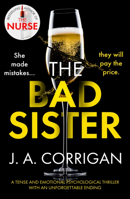 The Bad Sister : A tense and emotional psychological thriller with an unforgettable ending, EPUB eBook
