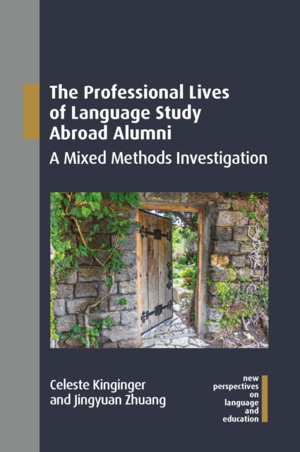 The Professional Lives of Language Study Abroad Alumni : A Mixed Methods Investigation, PDF eBook