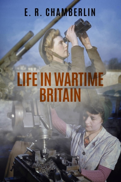 Life in Wartime Britain, Paperback / softback Book