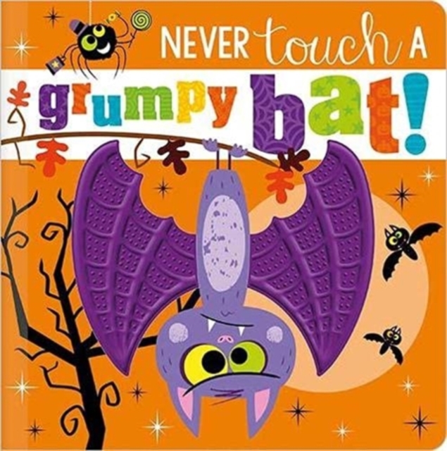 Never Touch a Grumpy Bat!, Board book Book