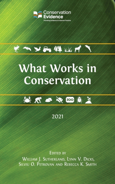 What Works in Conservation 2021, Hardback Book