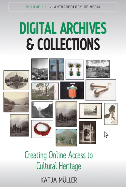 Digital Archives and Collections : Creating Online Access to Cultural Heritage, EPUB eBook
