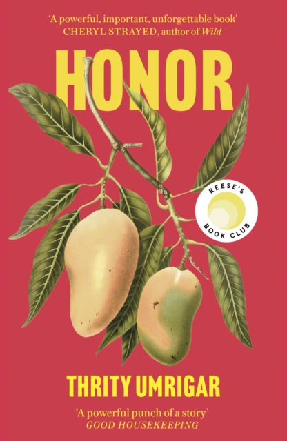 Honor : A Powerful Reese Witherspoon Book Club Pick About the Heartbreaking Challenges of Love, Paperback / softback Book