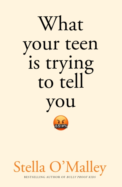 What Your Teen is Trying to Tell You, EPUB eBook