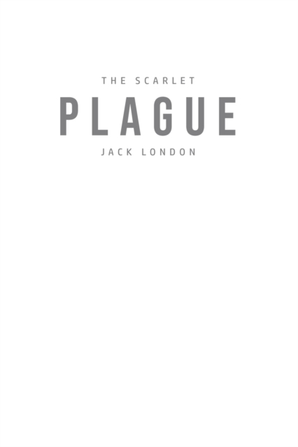The Scarlet Plague, Paperback / softback Book